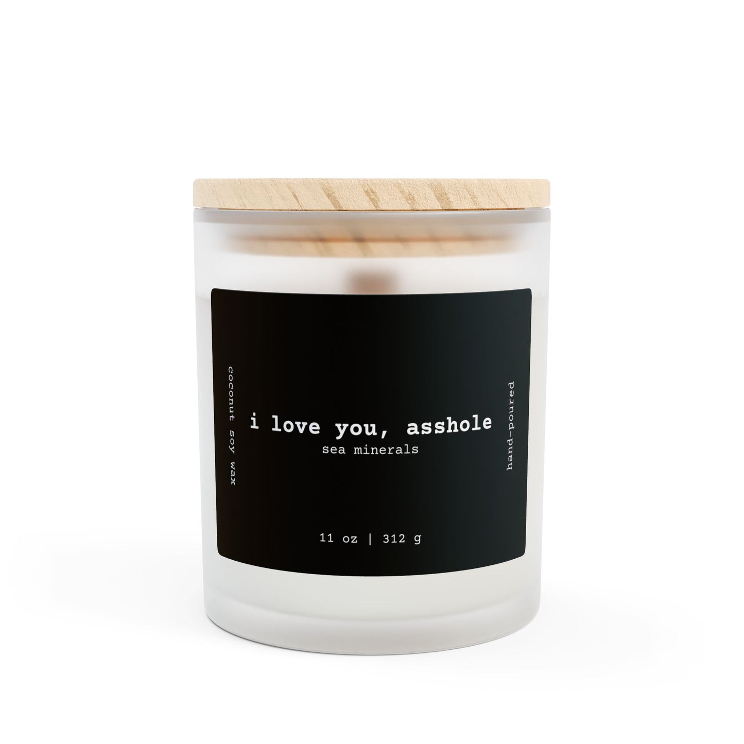 I Love You, A**hole Wooden Wick Candle